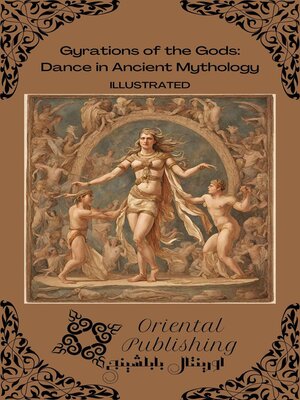 cover image of Gyrations of the Gods Dance in Ancient Mythology